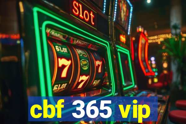 cbf 365 vip